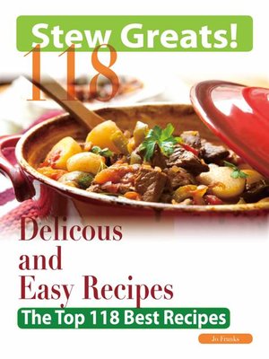 cover image of Stew Greats: 118 Delicious and Easy stew Recipes - The Top 118 Best Recipes